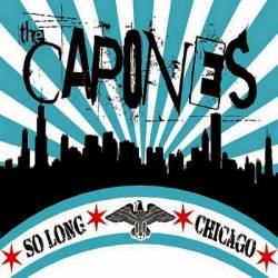 The Capones : So Long Chicago